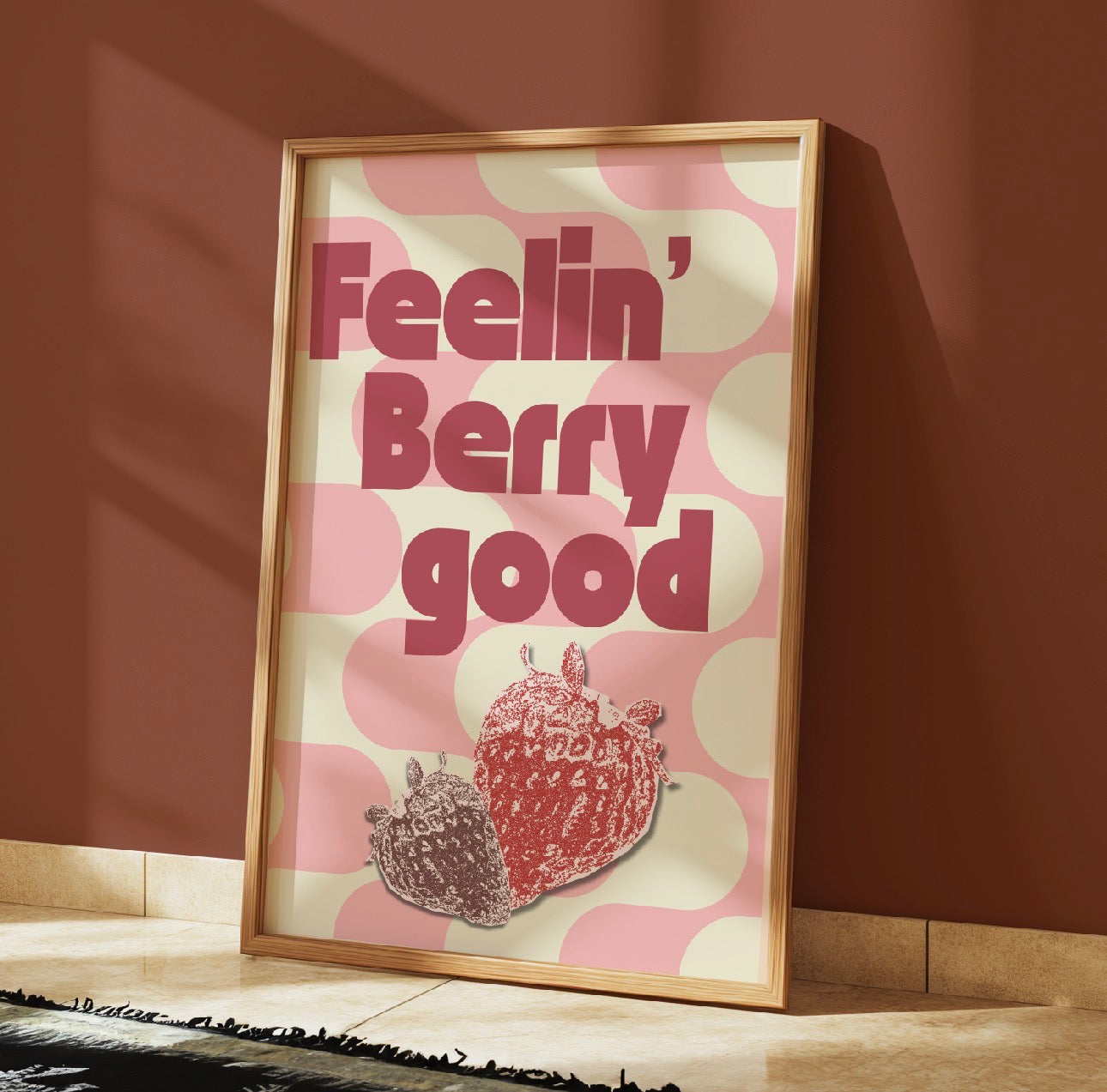 Feelin’ Berry Good - A4 Print