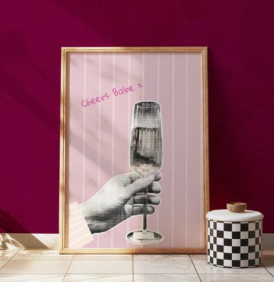 Cheers Babe - A4 Wall Art Print