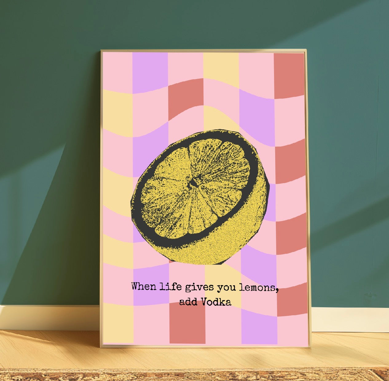 When life gives you Lemons - A4 Print