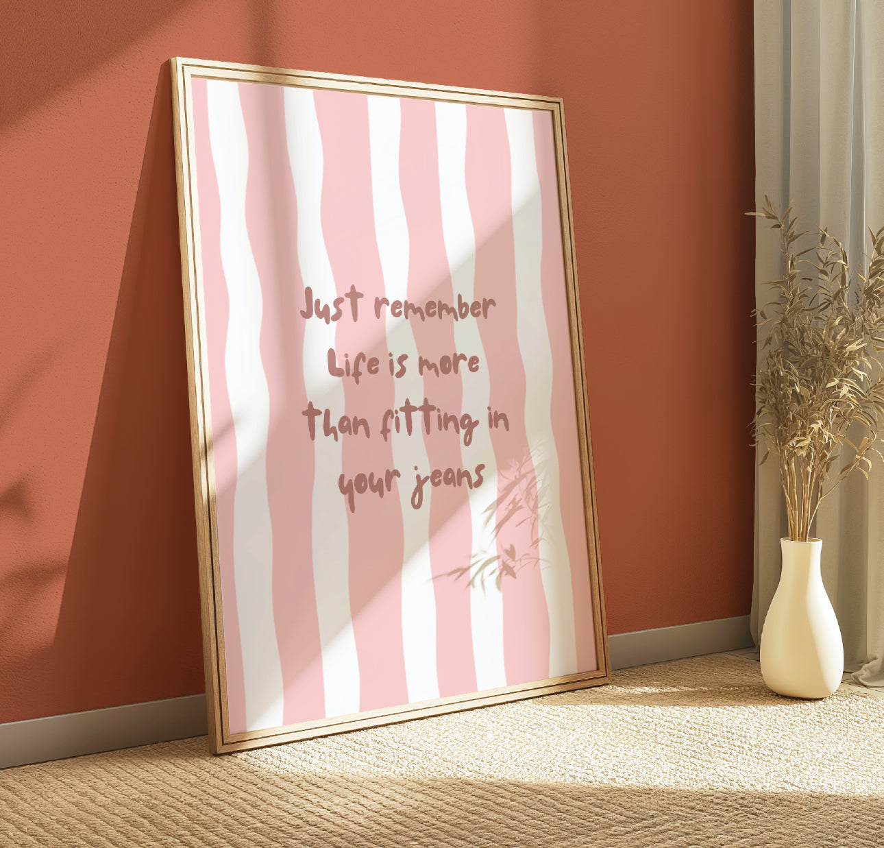 Life is More than fitting in your jeans - A4 Print